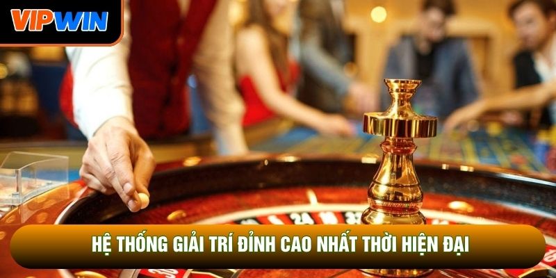 Hệ thống giải trí đỉnh cao nhất thời hiện đại